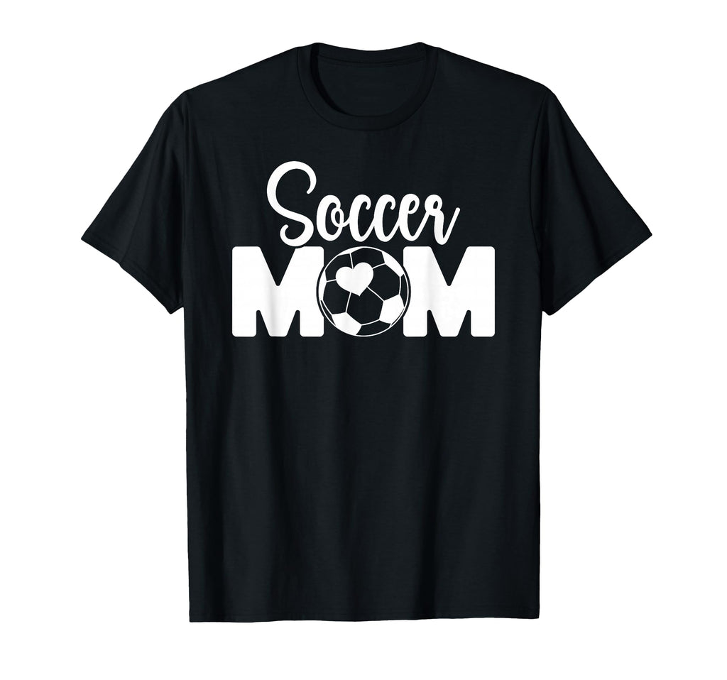 Soccer Mom Soccer Player Mom Soccer Mother T-Shirt - Unique Graphic Unisex - T-Shirt, Sweatshirt, Hoodie