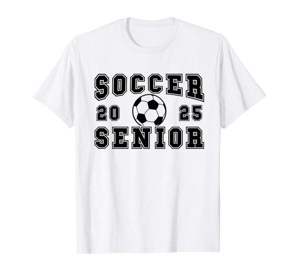 Soccer Senior Night Soccer Senior 2025 T-Shirt - Trendy Graphic for Adults - T-Shirt, Sweatshirt, Hoodie