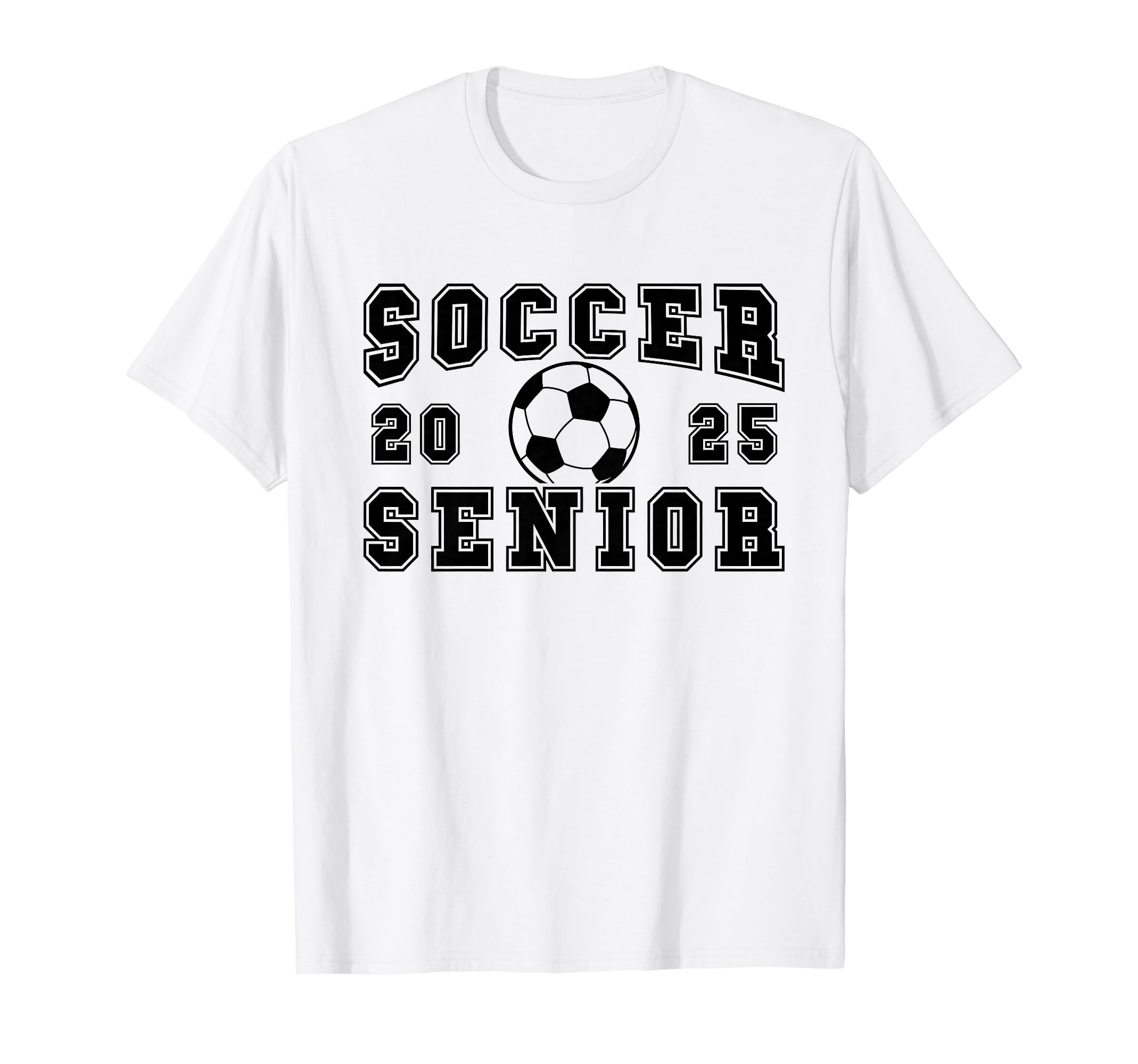 Soccer Senior Night Soccer Senior 2025 T-Shirt - Trendy Graphic for Adults - T-Shirt, Sweatshirt, Hoodie