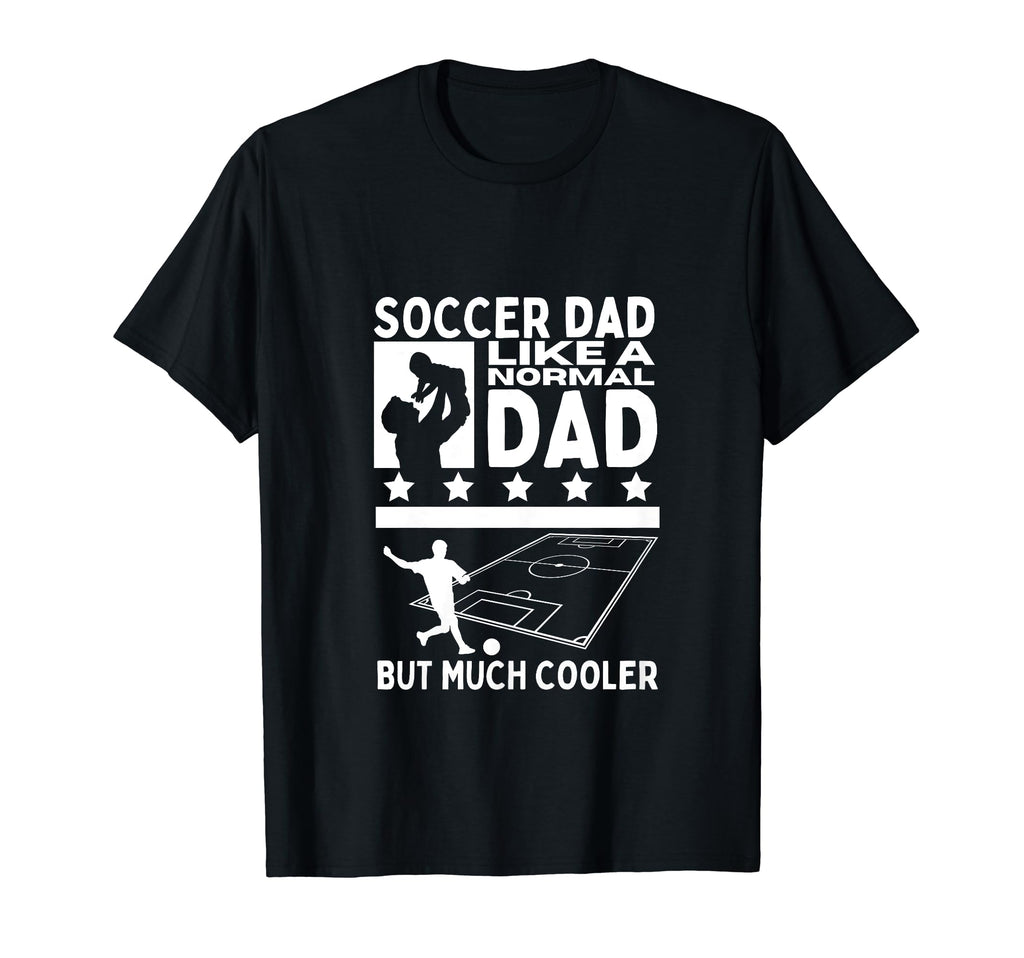 Soccer Dad Father Funny Soccer Player T-Shirt - Graphic Print for Adults - T-Shirt, Sweatshirt, Hoodie