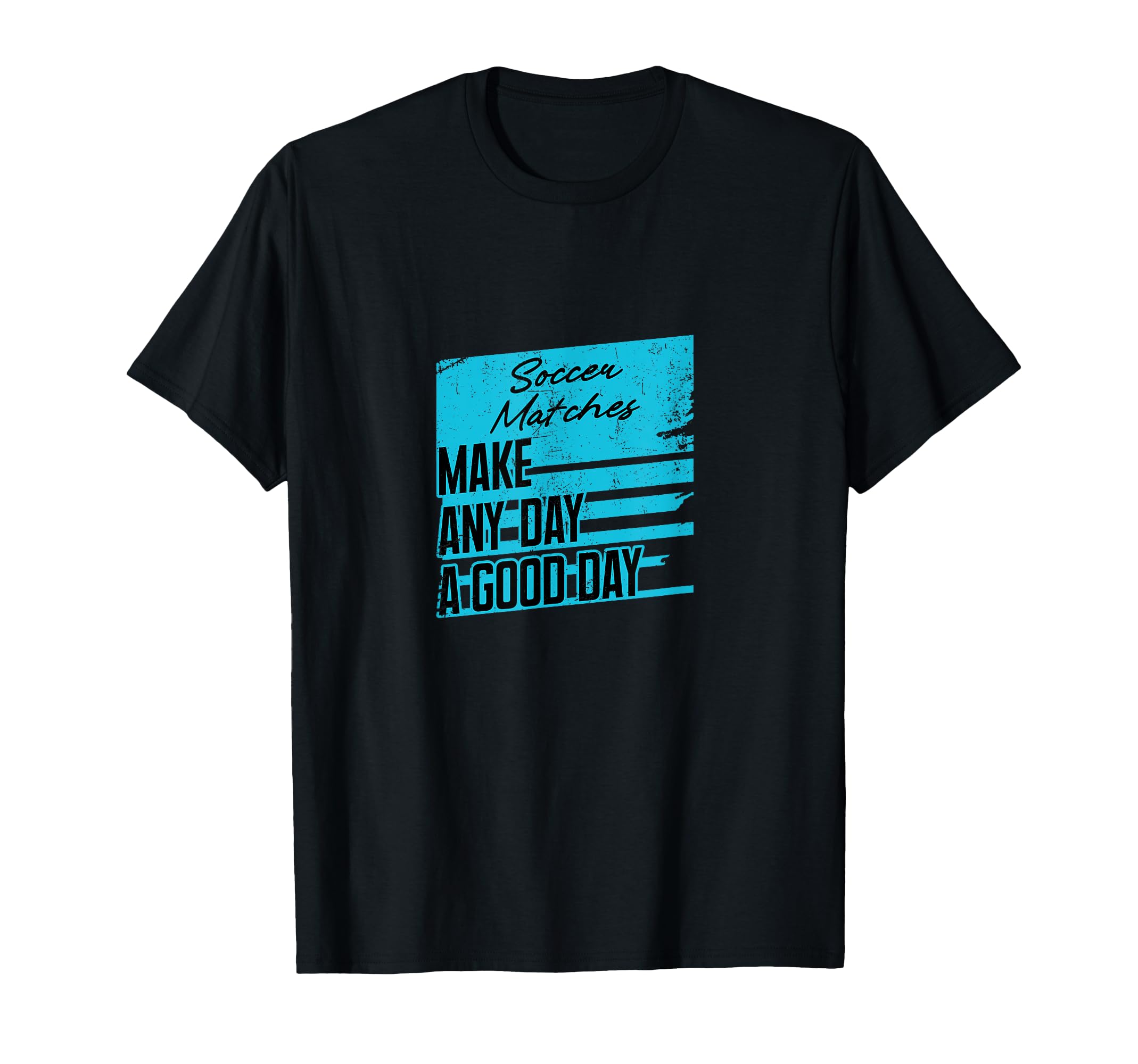 Soccer Player Goalie Team Coach Ball Soccer T-Shirt - Graphic Print Unisex - T-Shirt, Sweatshirt, Hoodie