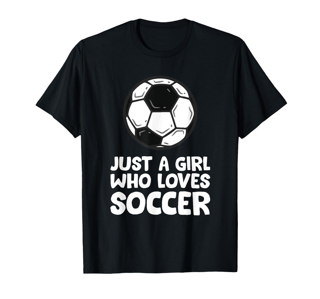 Just Who Loves Soccer T-Shirt - Unique Graphic Unisex - T-Shirt, Sweatshirt, Hoodie