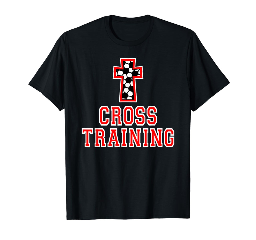 Soccer Ball Christian Cross Training T-Shirt - Aesthetic Graphic Unisex - T-Shirt, Sweatshirt, Hoodie