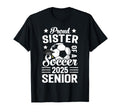 Proud Sister Soccer Senior Class T-Shirt - Casual Everyday Wear for Adults - T-Shirt, Sweatshirt, Hoodie