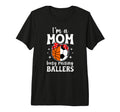 Im Mom Busy Raising Ballers Soccer T-Shirt - Streetwear Style Men Women - T-Shirt, Sweatshirt, Hoodie