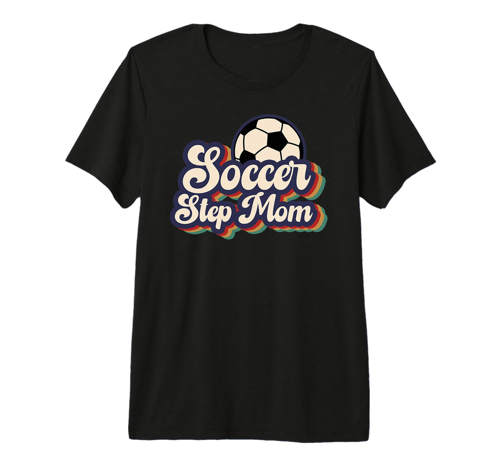 Soccer Step Mom Soccer Player Stepmother T-Shirt - Minimalist Print Unisex - T-Shirt, Sweatshirt, Hoodie