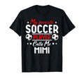 My Favorite Soccer Player Calls Me Mimi T-Shirt - Graphic Print Men Women - T-Shirt, Sweatshirt, Hoodie