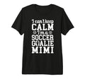 Im Soccer Goalie Mimi Soccer Keeper T-Shirt - Aesthetic Graphic for Adults - T-Shirt, Sweatshirt, Hoodie