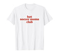 Hot Soccer Moms Club Red Must Haves Sweatshirt - Graphic Print Men Women - T-Shirt, Sweatshirt, Hoodie