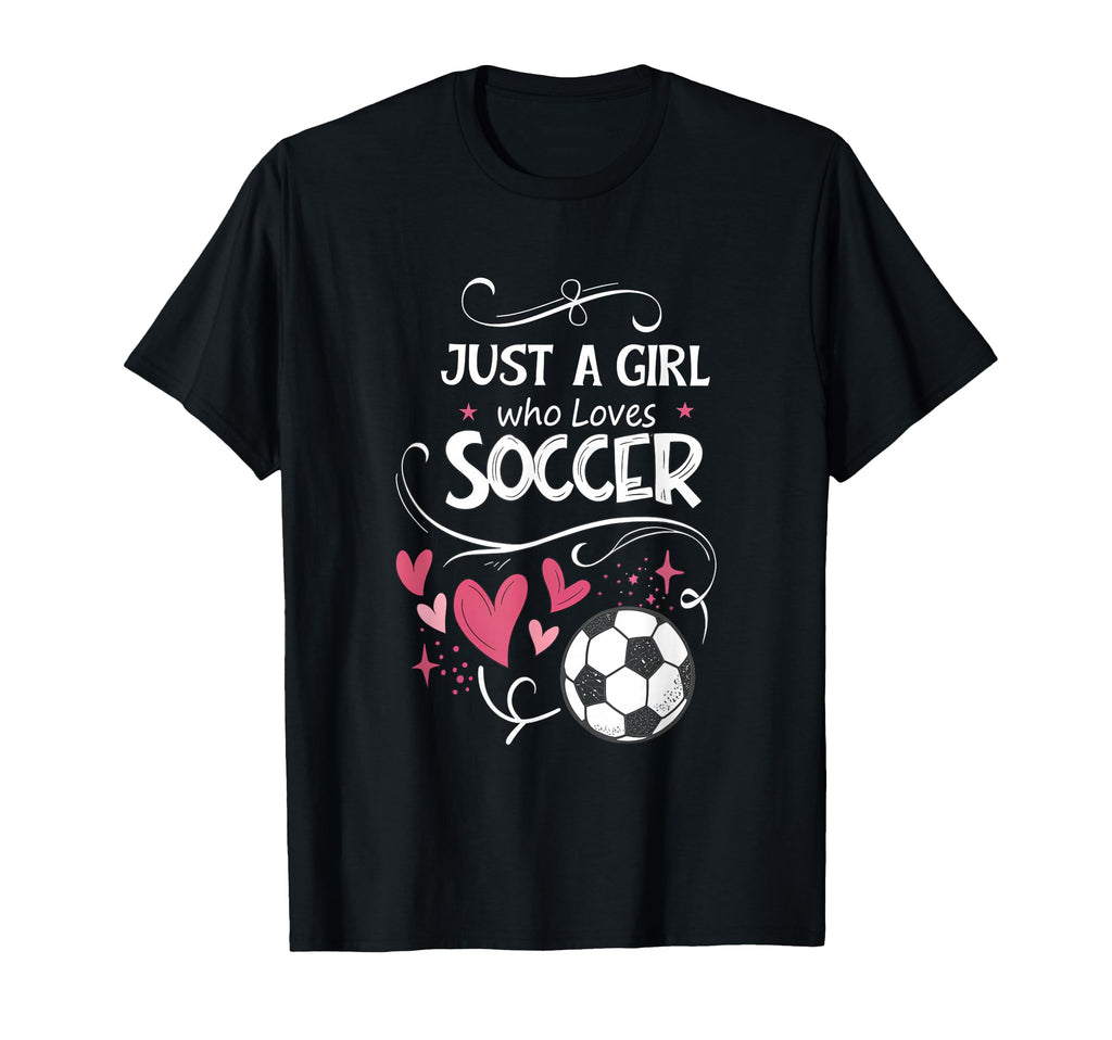 Funny Just Who Loves Soccer T-Shirt - Minimalist Print Unisex - T-Shirt, Sweatshirt, Hoodie
