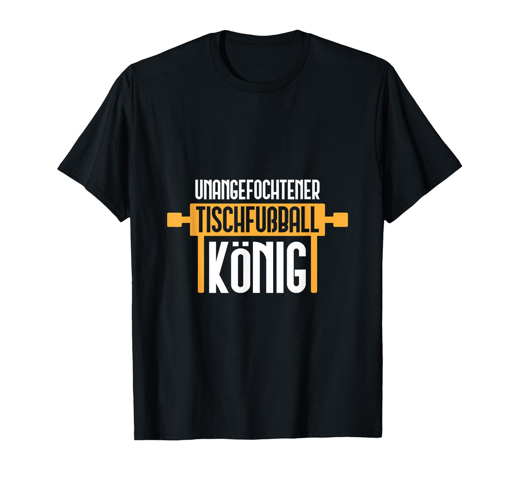 Table Football King Funny Soccer T-Shirt - Custom Art Print Men Women - T-Shirt, Sweatshirt, Hoodie