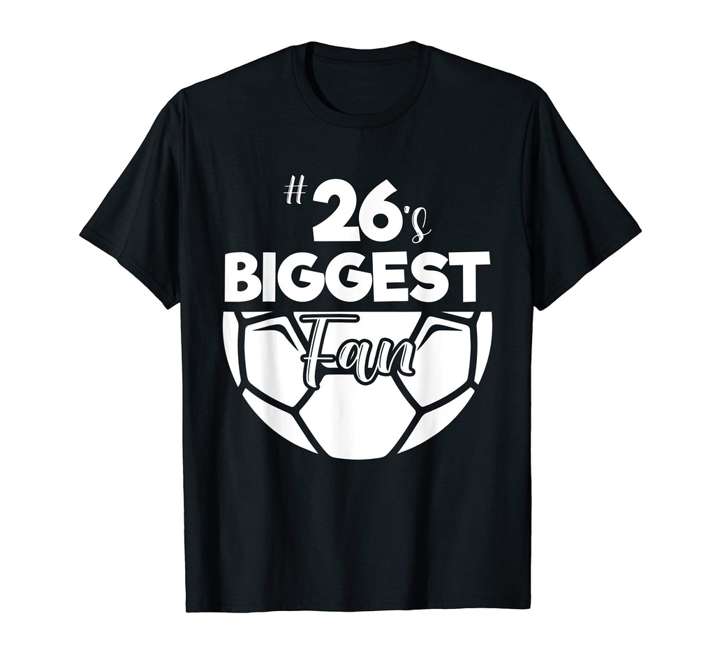 Number 26S Biggest Fan Player T-Shirt - Casual Everyday Wear Men Women - T-Shirt, Sweatshirt, Hoodie