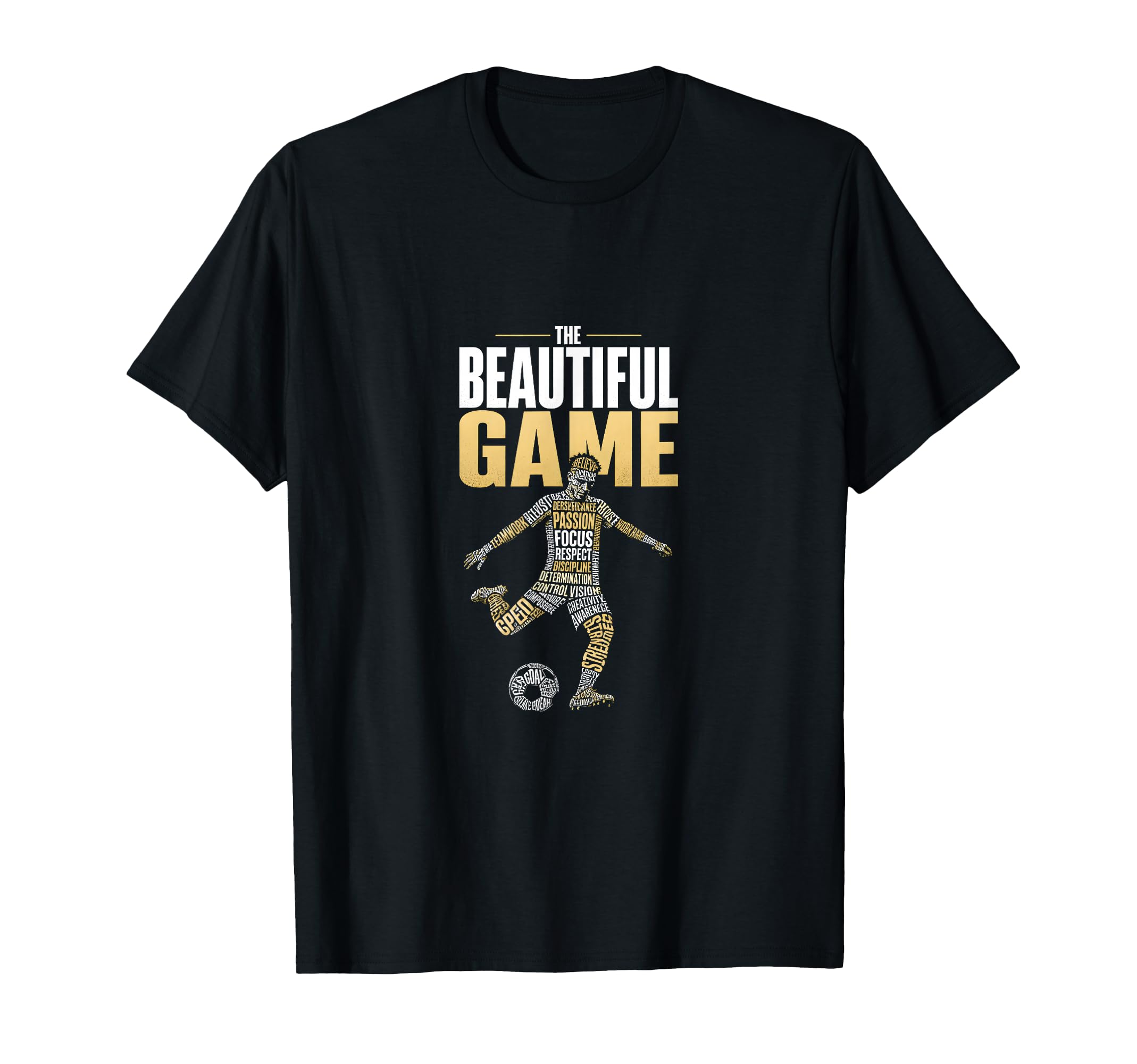 Beautiful Game Soccer Player Fan T-Shirt - Novelty Apparel for Adults - T-Shirt, Sweatshirt, Hoodie