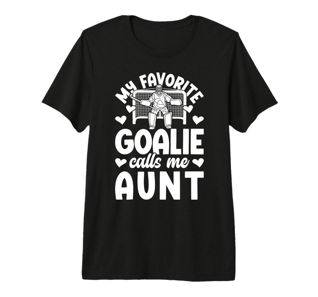 Proud Field Hockey Goalie Aunt Field T-Shirt - Graphic Print Men Women - T-Shirt, Sweatshirt, Hoodie