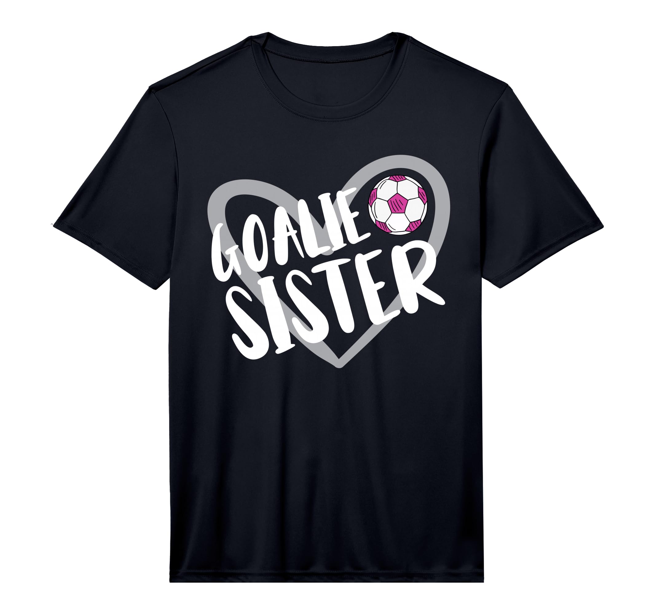 Soccer Goalie Sister Heart Performance T-Shirt - Aesthetic Graphic Unisex - T-Shirt, Sweatshirt, Hoodie