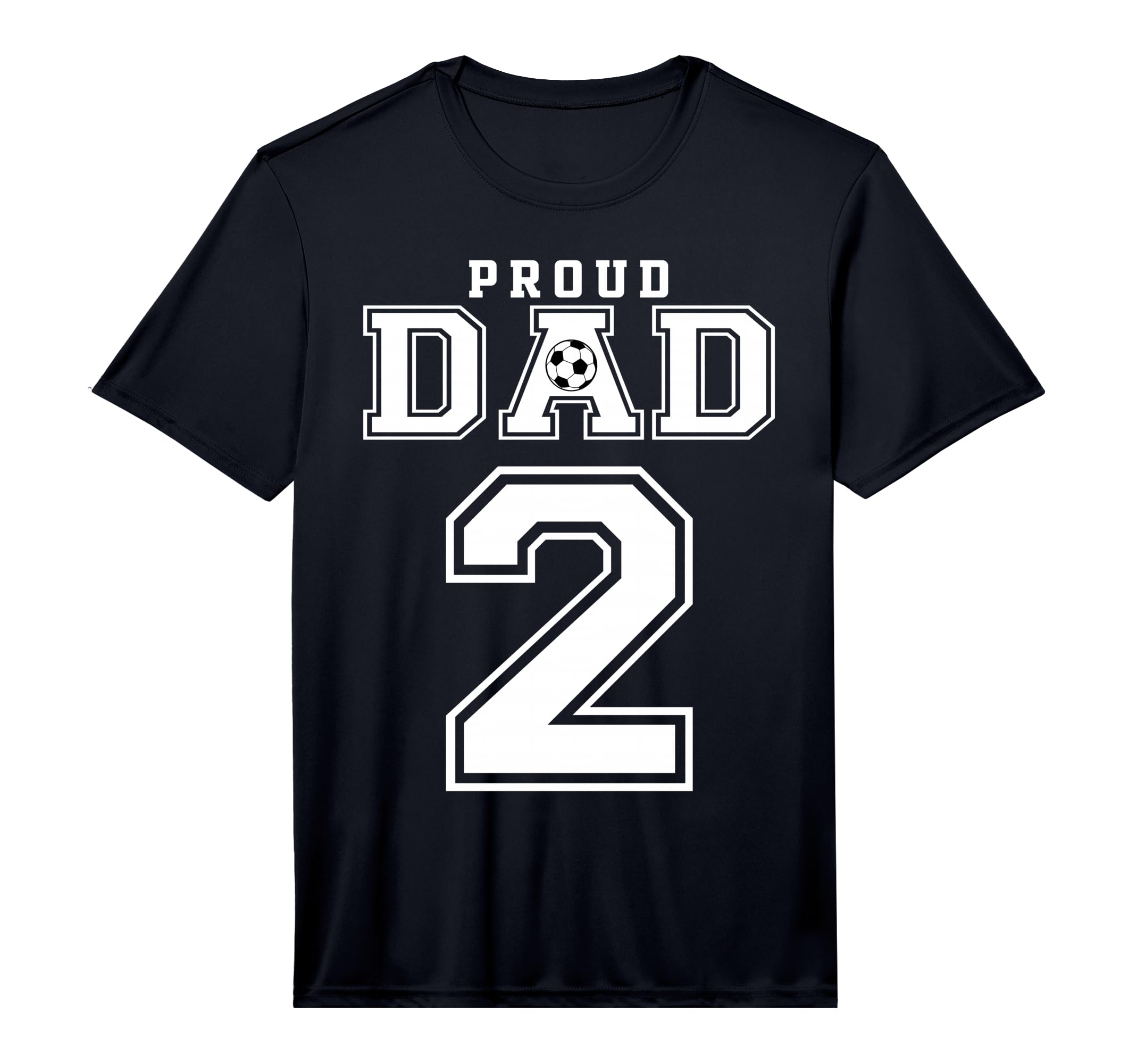 Number 2 Custom Proud Soccer Futbol Dad T-Shirt - Graphic Print for Adults - T-Shirt, Sweatshirt, Hoodie