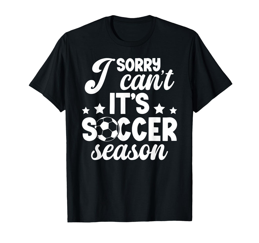 Its Soccer Season Soccer Game Day Soccer T-Shirt - Graphic Print for Adults - T-Shirt, Sweatshirt, Hoodie
