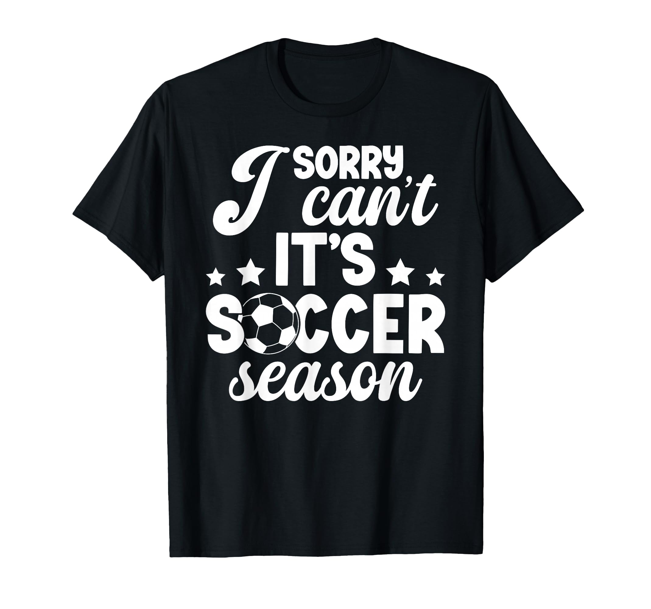 Its Soccer Season Soccer Game Day Soccer T-Shirt - Graphic Print for Adults - T-Shirt, Sweatshirt, Hoodie