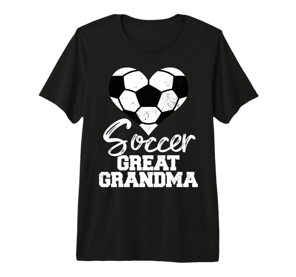 Soccer Great Grandma Heart Funny Heartfelt T-Shirt - Trendy Graphic Unisex - T-Shirt, Sweatshirt, Hoodie