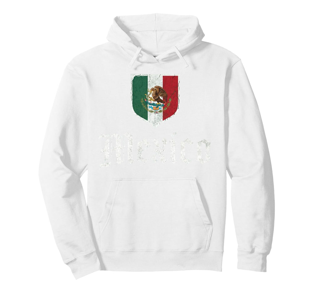 Mexico Flag Mexican Hispanic Pride Hoodie - Streetwear Style Men Women - T-Shirt, Sweatshirt, Hoodie
