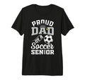 Proud Dad Soccer Senior Class 2026 T-Shirt - Minimalist Print Unisex - T-Shirt, Sweatshirt, Hoodie