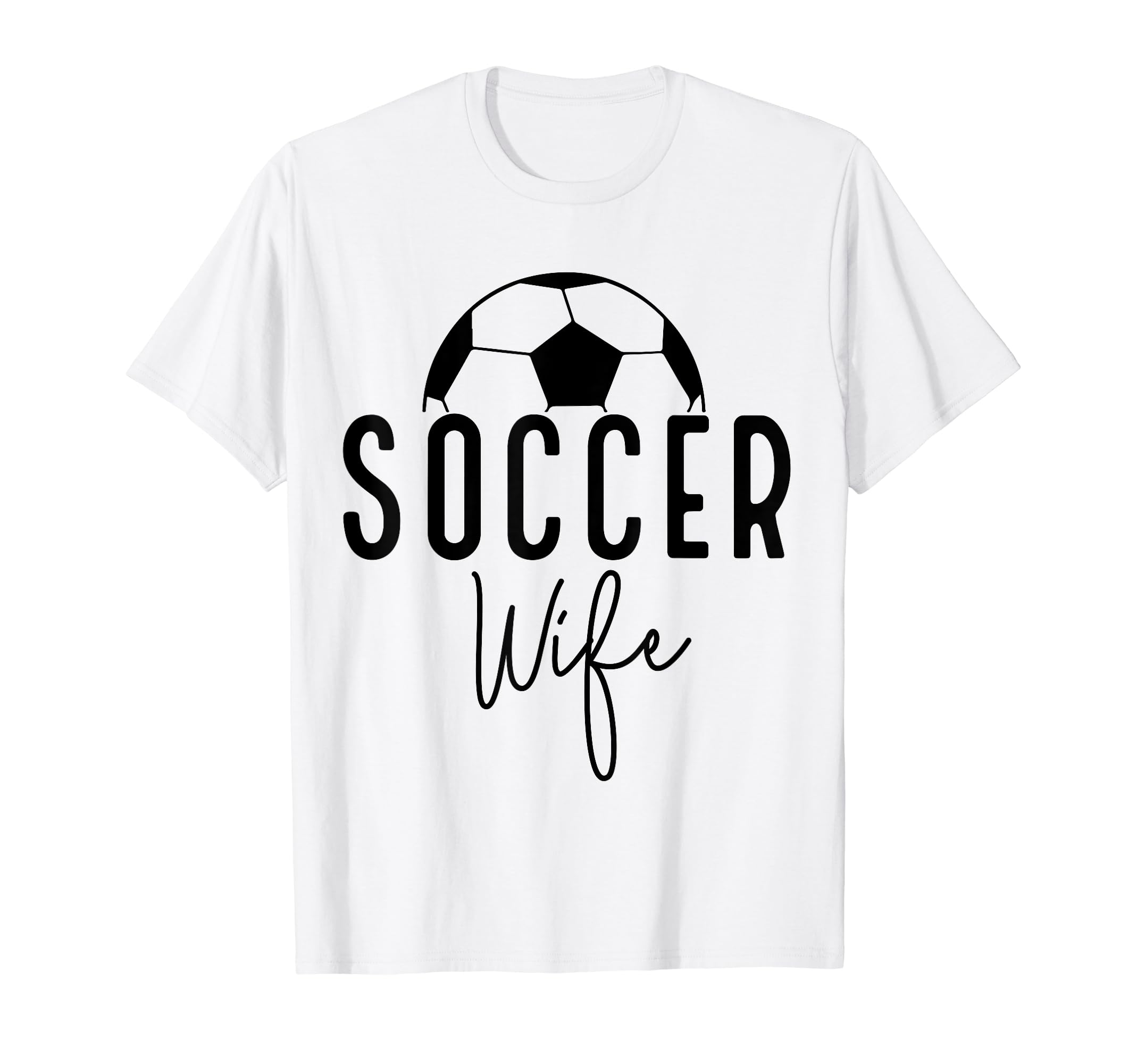 Soccer Wife Mom Player Coach Game Day T-Shirt - Graphic Print for Adults - T-Shirt, Sweatshirt, Hoodie