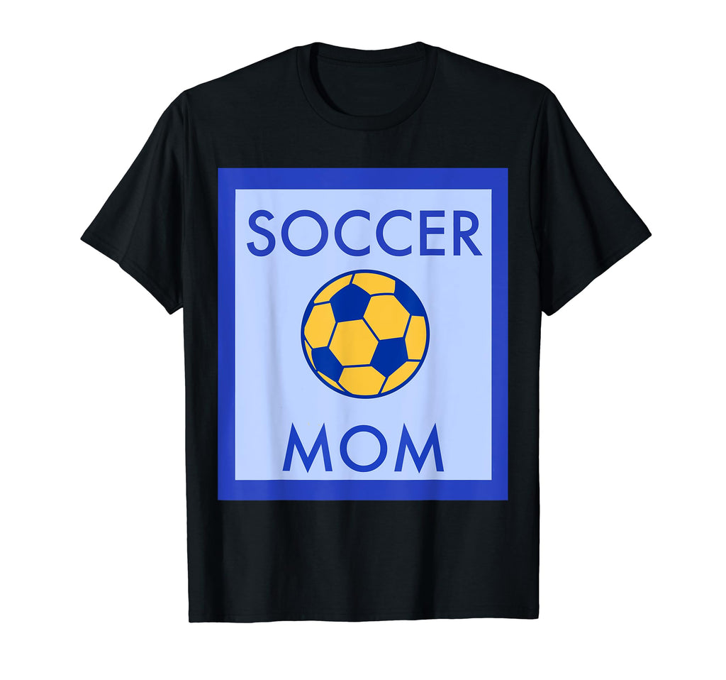 Soccer Mom Sign T-Shirt - Graphic Print Unisex - T-Shirt, Sweatshirt, Hoodie