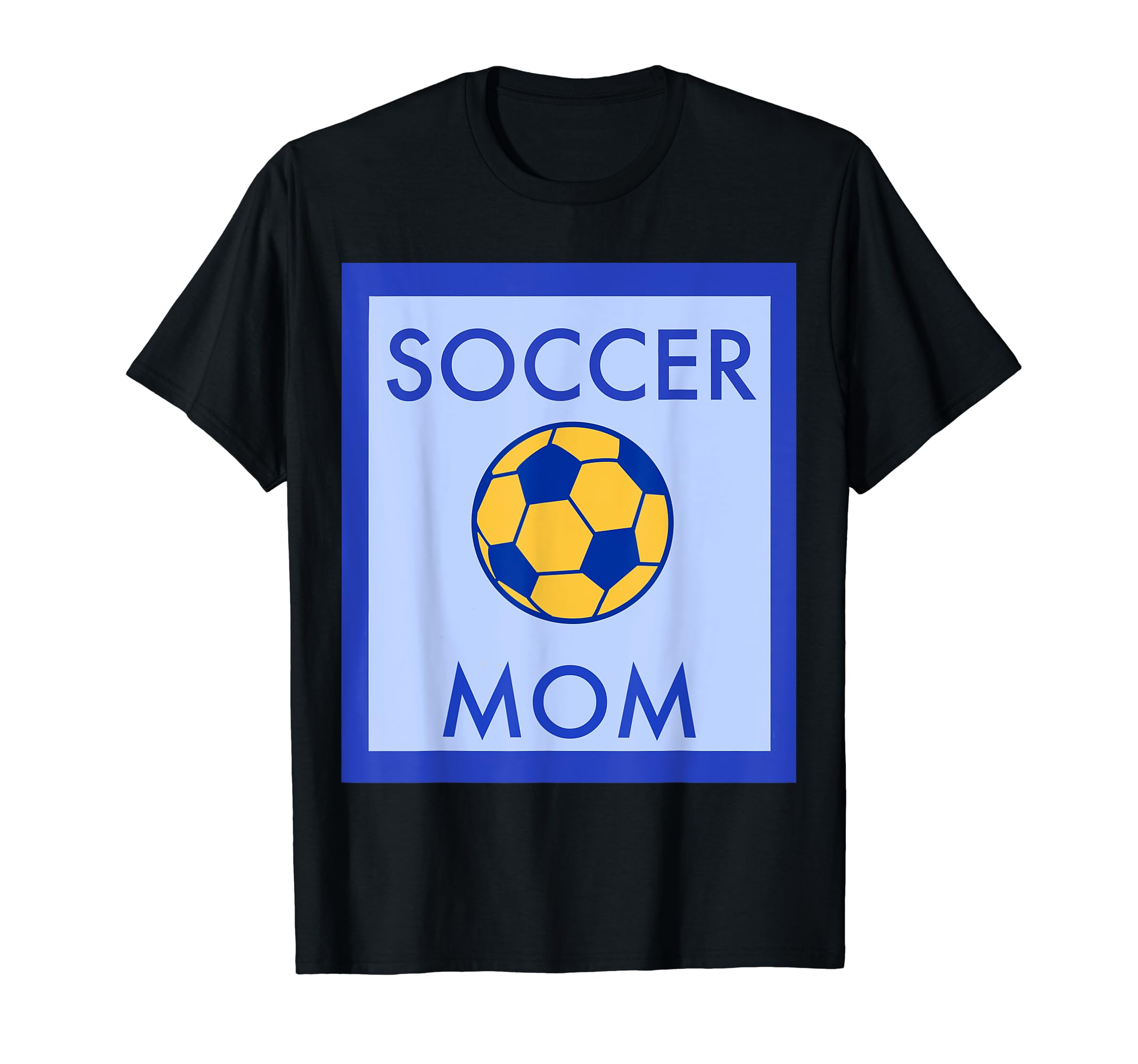 Soccer Mom Sign T-Shirt - Graphic Print Unisex - T-Shirt, Sweatshirt, Hoodie