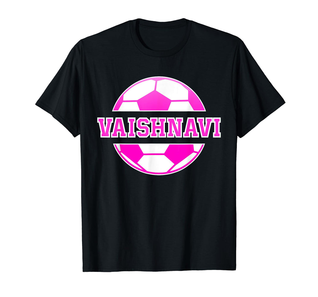 Vaishnavi Name Soccer Play Football T-Shirt - Custom Art Print Unisex - T-Shirt, Sweatshirt, Hoodie
