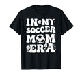My Soccer Mom Era T-Shirt - Casual Everyday Wear Men Women - T-Shirt, Sweatshirt, Hoodie