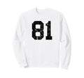 Distressed Sport Team Number 81 Sweatshirt - Streetwear Style for Adults - T-Shirt, Sweatshirt, Hoodie