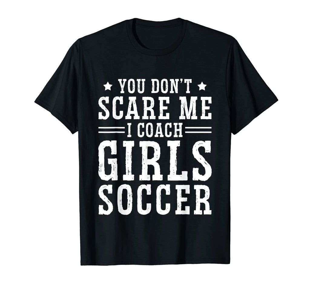Mens Funny Soccer Coach You Dont T-Shirt - Fun Novelty Design Men Women - T-Shirt, Sweatshirt, Hoodie
