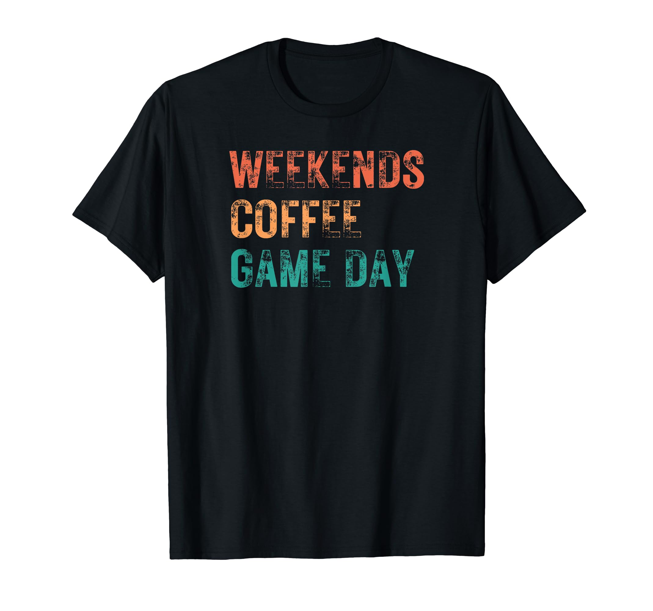 Weekends Coffee Game Day Soccer T-Shirt - Novelty Apparel for Adults - T-Shirt, Sweatshirt, Hoodie