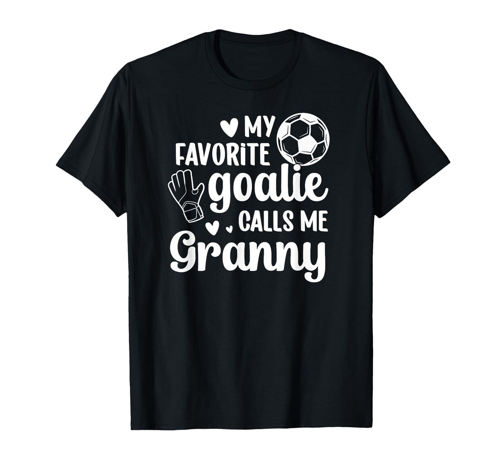 Proud Soccer Goalie Granny Soccer Keeper T-Shirt - Graphic Print Unisex - T-Shirt, Sweatshirt, Hoodie