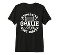 Soccer Goalie Sister Supportive Soccer T-Shirt - Unique Graphic Unisex - T-Shirt, Sweatshirt, Hoodie