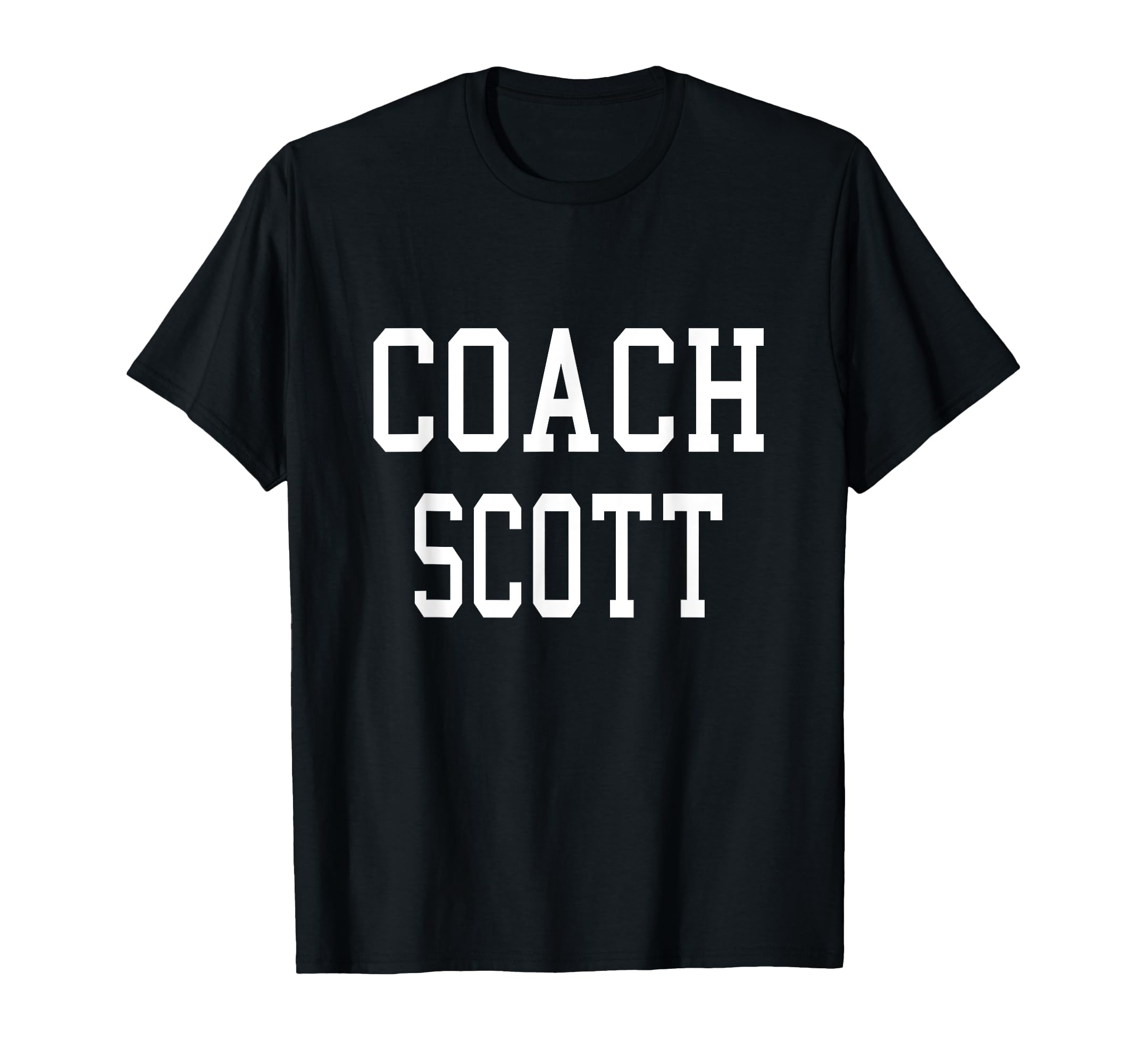 Coach Scott Custom Football Soccer T-Shirt - Fun Novelty Design Unisex - T-Shirt, Sweatshirt, Hoodie