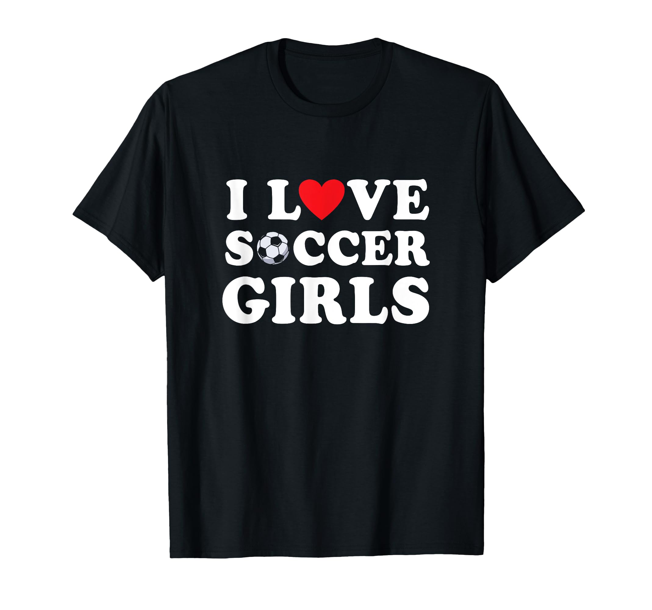 I Love Soccer Gift T-Shirt - Custom Art Print Men Women - T-Shirt, Sweatshirt, Hoodie