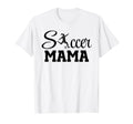 Soccer Mama Player Grandmother Football T-Shirt - Minimalist Print Unisex - T-Shirt, Sweatshirt, Hoodie