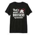 My Brother Hockey Goalie Sister Hockey T-Shirt - Unique Graphic for Adults - T-Shirt, Sweatshirt, Hoodie