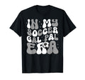 My Soccer Gal Pal Era Game Day Vibes T-Shirt - Streetwear Style for Adults - T-Shirt, Sweatshirt, Hoodie