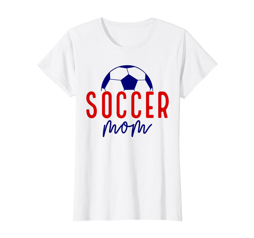 Soccer Mom Mama Soccer Mother Mommy T-Shirt - Novelty Apparel Men Women - T-Shirt, Sweatshirt, Hoodie