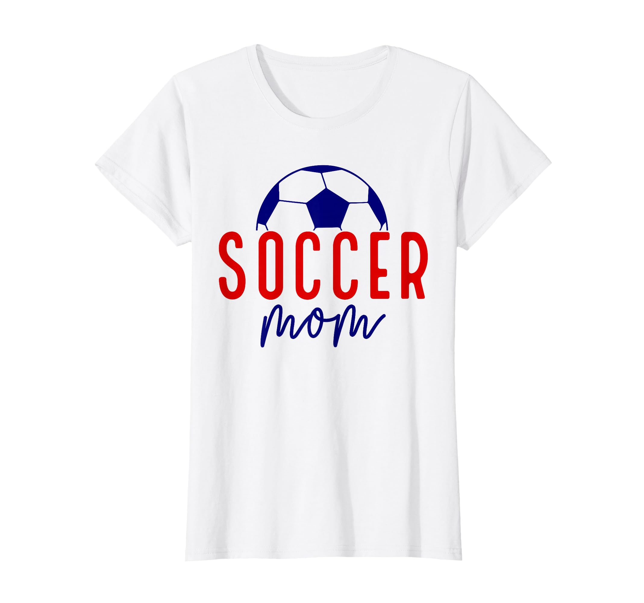 Soccer Mom Mama Soccer Mother Mommy T-Shirt - Novelty Apparel Men Women - T-Shirt, Sweatshirt, Hoodie