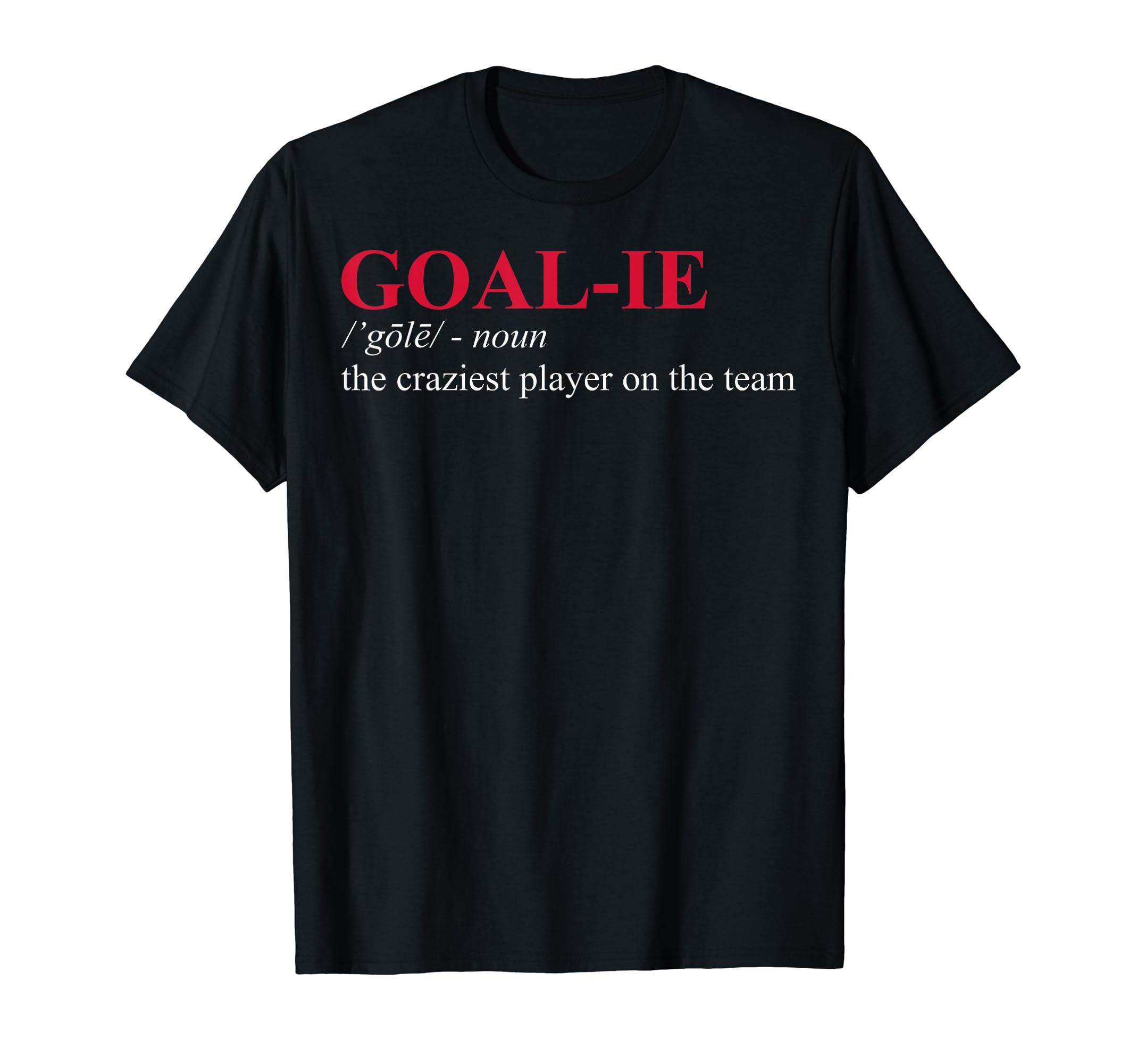 Hockey Goalies Ice Hockey Goalies T-Shirt - Aesthetic Graphic Unisex - T-Shirt, Sweatshirt, Hoodie