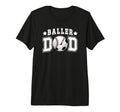 Mens Baller Dad Soccer Baseball Dad T-Shirt - Trendy Graphic for Adults - T-Shirt, Sweatshirt, Hoodie