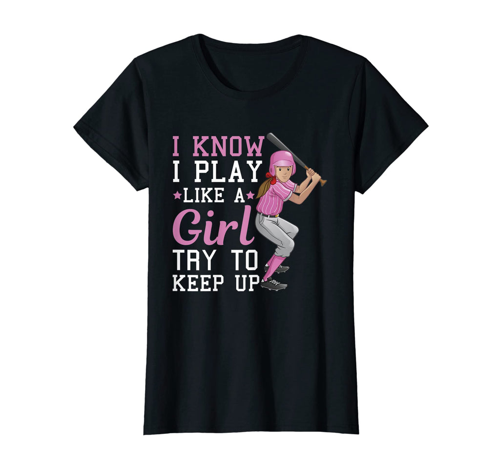 I Know I Play Like Try To Keep Up T-Shirt - Graphic Print Men Women - T-Shirt, Sweatshirt, Hoodie