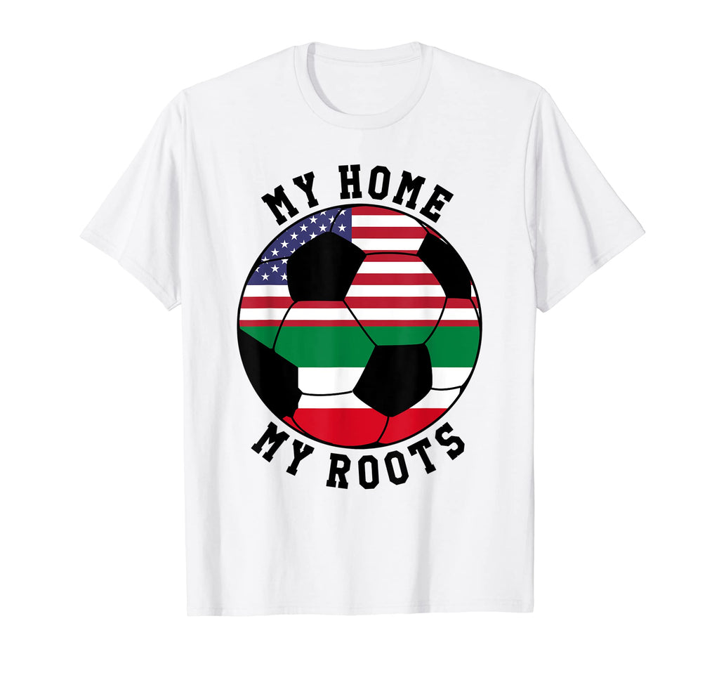 My Home My Roots Kuwait Flag T-Shirt - Casual Everyday Wear Men Women - T-Shirt, Sweatshirt, Hoodie