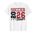 Soccer Senior Night Soccer Senior 2026 T-Shirt - Trendy Graphic Unisex - T-Shirt, Sweatshirt, Hoodie