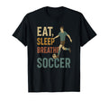 Eat Sleep Breathe Soccer Athlete T-Shirt - Streetwear Style for Adults - T-Shirt, Sweatshirt, Hoodie