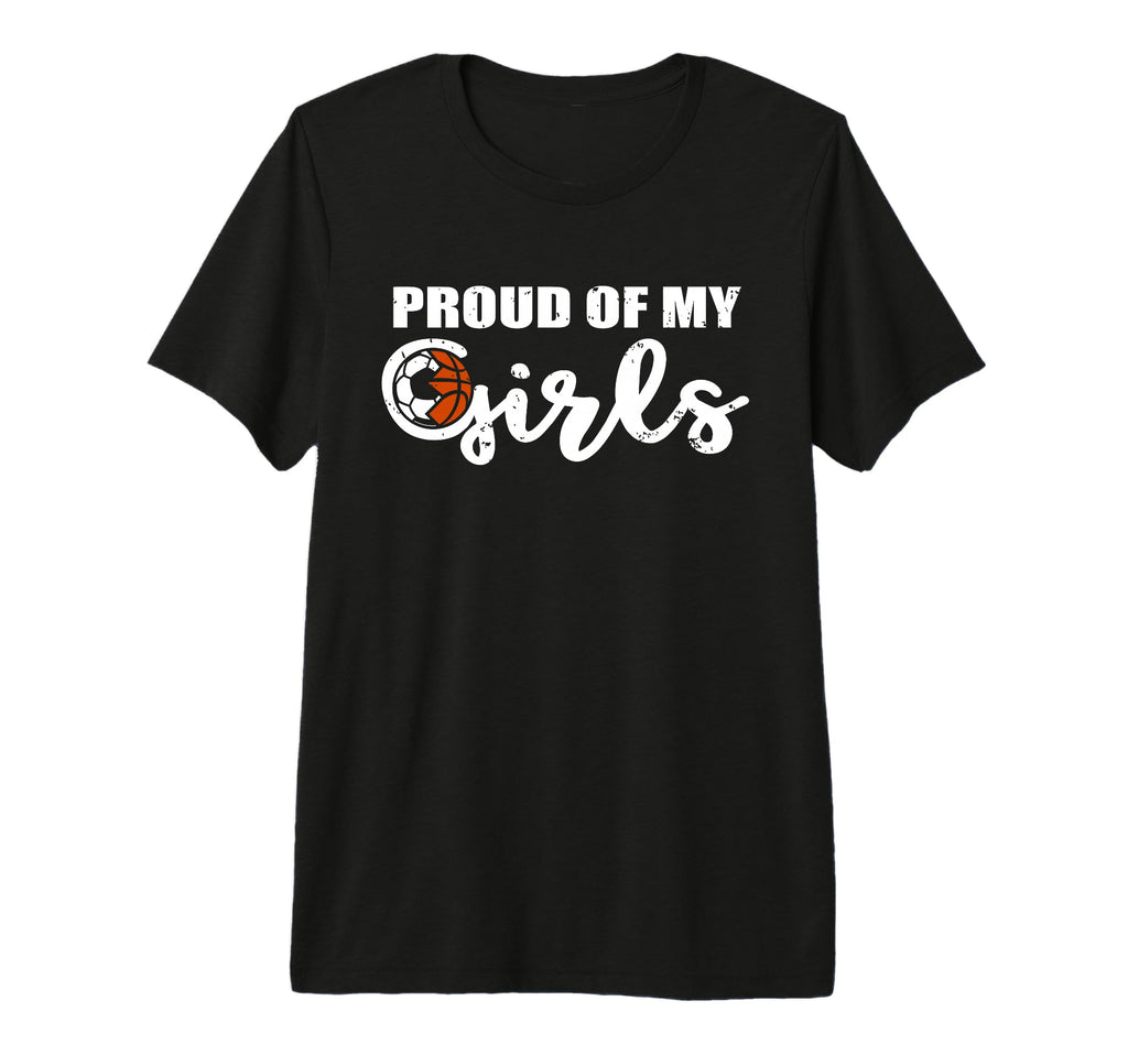 Proud My Funny Soccer Basketball T-Shirt - Casual Everyday Wear for Adults - T-Shirt, Sweatshirt, Hoodie