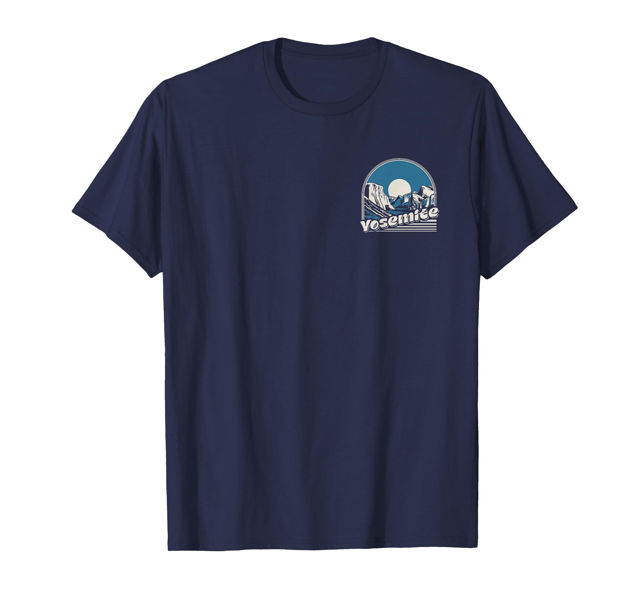 Yosemite National Park Front And T-Shirt - Casual Everyday Wear Men Women - T-Shirt, Sweatshirt, Hoodie